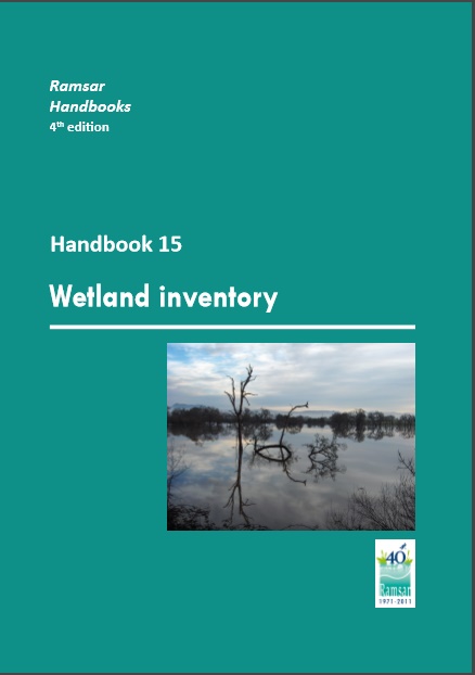 Ramsar Handbooks 4th edition- Handbook 15-Wetland inventory